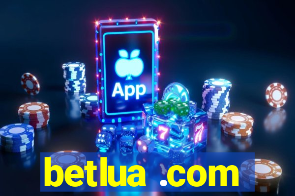 betlua .com